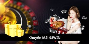 khuyến mãi 98win