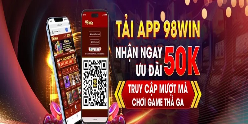 Những tiện ích tuyệt vời khi tải app 98win