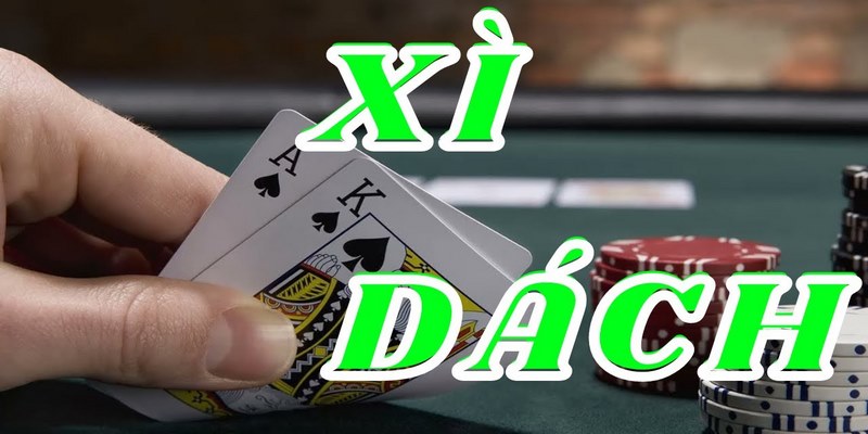 Giới thiệu giản lược về game bài xì dách